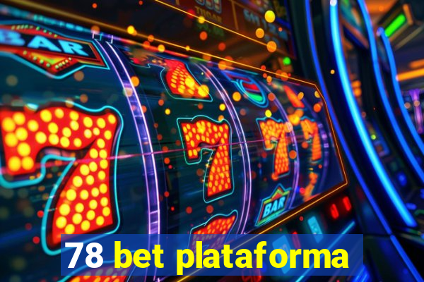 78 bet plataforma